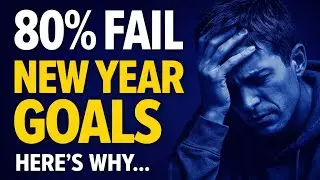 Why 80% of New Year Goals Fail (Psychology Explained)