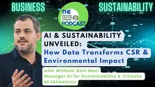 AI & Sustainability Unveiled: How Data Transforms CSR & Environmental Impact