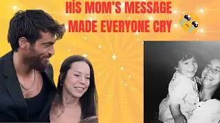 The Message That Made Can Yaman Cry &ndash; A Mother&rsquo;s Love That Melted Millions