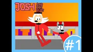 JOSH AND HIS BUDS - PILOT: Josh's Biggest Fear
