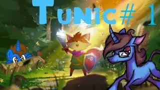 PiroBrony Plays Tunic #1 it's like a Zelda game but a ..Fox ?! (I forgot the mic until 12 minutes)