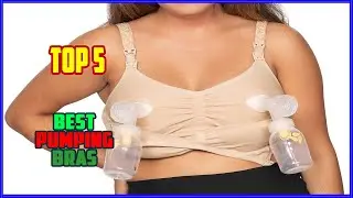 TOP 5 Best Pumping Bras 2025