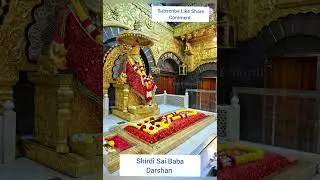 Happy Morning  Shirdi Sai Baba Darshan