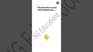 The three R's to save environment are