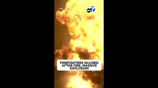 7 firefighters injured after fire, massive explosion in NYC