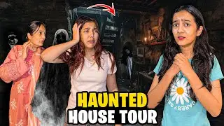 Horror House Full Tour 😰| Dr Say Bura Haal Hogya 😭| Wrost Decision | Sistrology