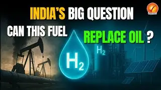 Can Green Hydrogen End India&rsquo;s Oil Dependence? Big Energy Push Explained | Vajiram and Ravi