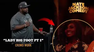 Lady Big Foot  Part 1
