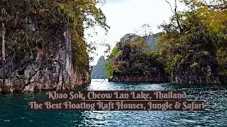 Incredible Lake, Khao Sok, Cheow Lan Lake, Thailand