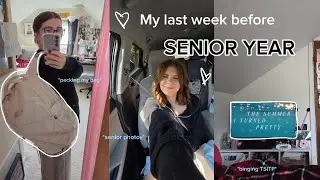 My LAST Week of Summer Before SENIOR YEAR 🎓☀️ (vlog)
