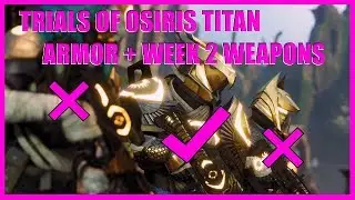 Trials of Osiris Destiny 2 Titan Armor and Weapons Week 2