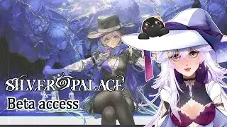 Silver Palace beta access, I'm super excited!!