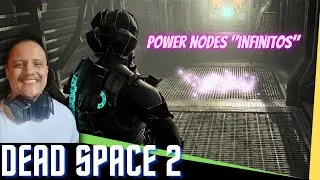 》DEAD SPACE 2 - POWER NODES INFINITOS - CAPITULO 1 2022