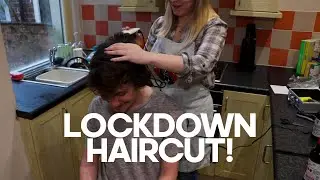 LOCKDOWN HAIR CUT!