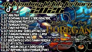 DJ TRENDING TIKTOK TERBARU 2026 &bull; DJ ABG TUA &bull; DJ BINTANG 5 TENXI X TOR MONITOR &bull; DJ KERUDUNG PUTIH&bull;