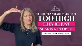 Stop Lowering Your Standards! Here's Why You're Wrong | Elizabeth Tritsch
