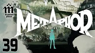 Let's Play Metaphor: ReFantazio - 39 - Mizermalluma Fikcio
