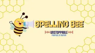 Spelling Bee Competition 🐝 | Unstoppable Purpose in Motion | INCRadio Washington DC