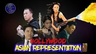 Hollywood & ASIAN REPRESENTATION in Film and TV - A Discussion