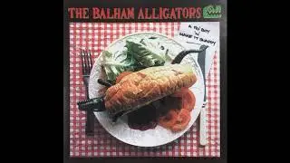 The Balham Alligators - Bayou Pom-Pom
