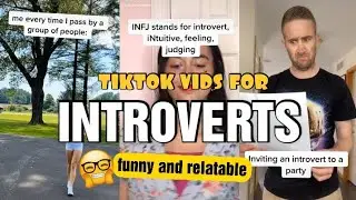 TIKTOK THAT'LL MAKE INTROVERTS FEEL PERSONALLY ATTACKED