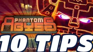 Phantom Abyss TIPS | 10 Tricks for Beginners