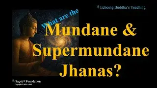 What are the Mundane & Super Mundane Jhanas? #motivation  #Buddha #buddhism #australia #Uk #India