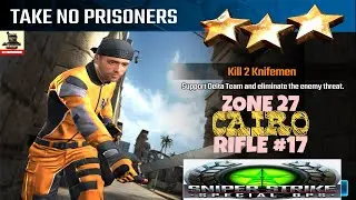 Campaign Zone 27 Cairo Take no Prisoners Rifle mission #17 Sniper strike : special ops