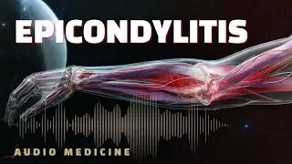 Epicondylitis 🦴 Audio medicine | Bioresonance audio (BRT) | Audio healing
