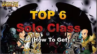 AQW Top 6 Best Soloing Classes And How To Get