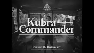 Kubra Commander - I've Seen The Heathens Cry (Official Music Video)