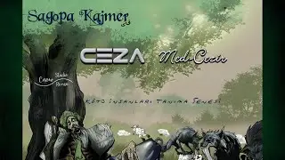 CEZA & Sagopa - Med Cezir & K&ouml;t&uuml; İnsanları Tanıma Senesi - Cnow Remix