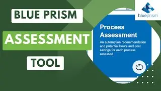 Process Assessment Tool in Blue Prism