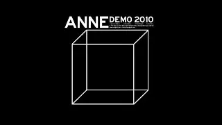 Anne - Demo 2010