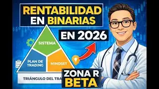C&oacute;mo lograr rentabilidad real en opciones binarias en 2026? | Zona R Beta