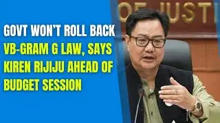 No Rollback of VB&ndash;GRAM G Law, Govt Tells Opposition