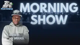 NFL, MLB Playoffs, CFB, & NHL Picks | The PickDawgz Morning Show Hosted By Jay Briggs