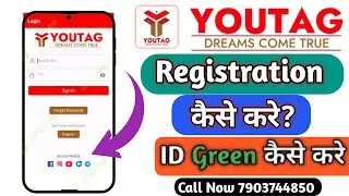 Youtag Business मे अपना ID Registration कैसे करे || ID Loging kaise kare || Full process #youtag