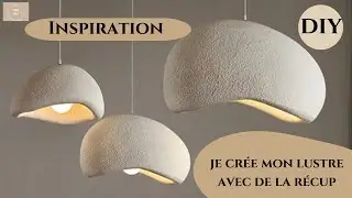DIY :  CREATION D UN  LUMINAIRE TENDANCE ET MODERNE