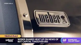 Weber stock soars following buyout bid from majority stakeholder