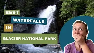 6 AMAZING Glacier&nbsp;National&nbsp;Park&nbsp;WATERFALLS&nbsp;You CAN'T Miss
