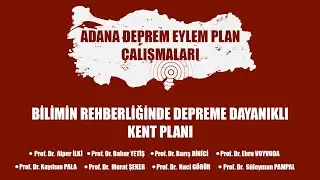 ADANA DEPREM EYLEM PLANI ÇALIŞMALARI 