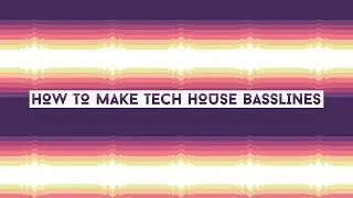 How To Make Tech House Bass Like Solomun and Hot Since 82[+SAMPLES]