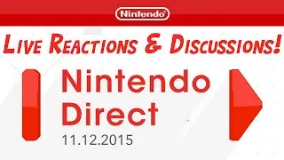 Nintendo Direct November 2015: Live Reactions and Discussions