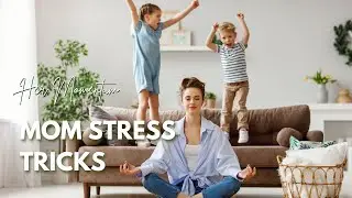3 Psychology Tools Every Mom Should Know