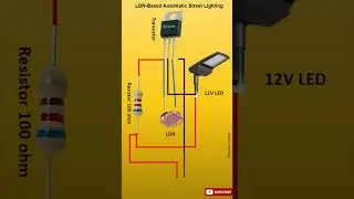 Automatic Street Light Using LDR In 10 seconds