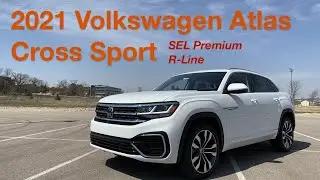 2021 Volkswagen Atlas Cross Sport SEL Premium R-Line Review