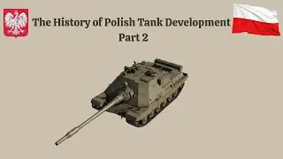 The History of Polish Tank Development - Part 2