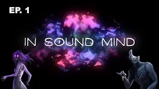 In Sound Mind Ep 1: Homa-Mart