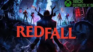 Redfall | Part 5 | Xbox Series X | With Cousin